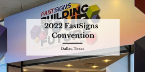 Bodaq at Fastsigns international convention 2022