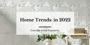 home trends in 2022