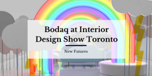 Bodaq at IDS Toronto 2022. New Futures