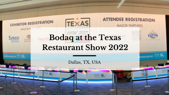 Bodaq at The Texas Restaurant Show 2022