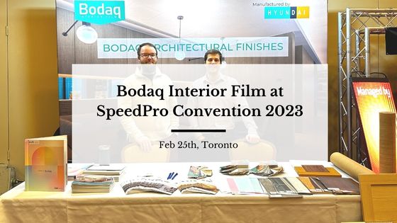 Bodaq Interior Film at SpeedPro Canada Convention 2023
