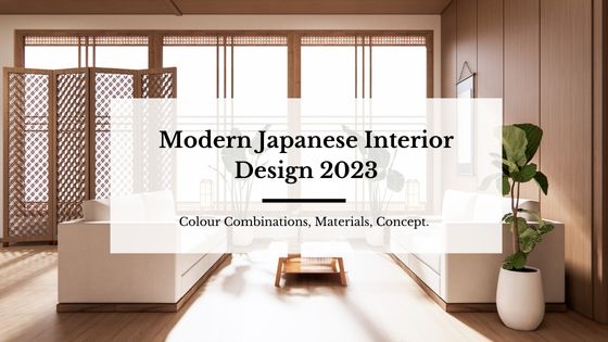 Modern Japanese Interior Design: Color Combinations, Materials, Concept.