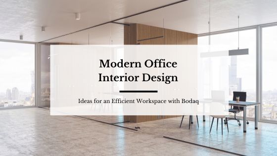 Modern Office Interior Design: Ideas for Efficient Workspace with Bodaq Interior Film