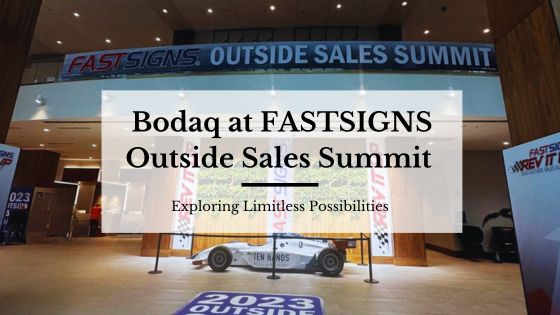 Bodaq FASTSIGNS Outside Sales Summit 2023. Featured Image