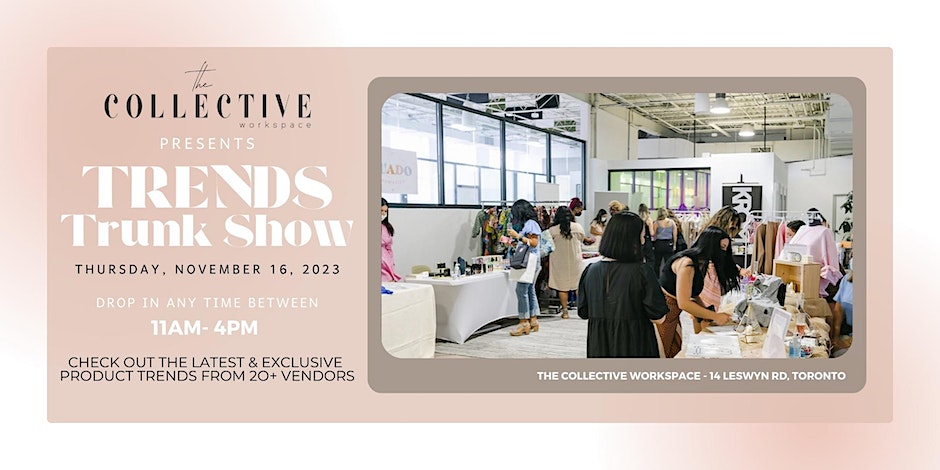 Upcoming events of November 2023 - Trends Trunk Show in Toronto