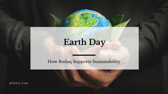Earth Day: How Bodaq Supports Sustainability. Featured Image