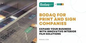 Bodaq for Print and Sign Companies. Featured Image