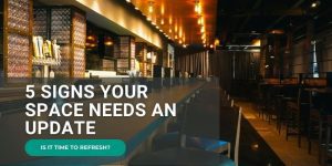 Signs Your Space Needs an Update. Featured Image